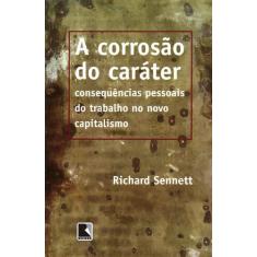 Livro - A corrosão do caráter
