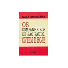 Livro - Companheiros De São Paulo - Ontem E Hoje