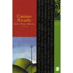 Melhores Poemas Cassiano Ricardo: seleção e prefácio: Luiza Franco Moreira