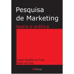 Livro - Pesquisa De Marketing - Teoria E Prática