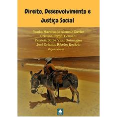 Direito, Desenvolvimento e Justiça Social
