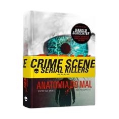 Serial killers - Anatomia do mal