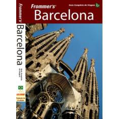 Livro - Frommers Barcelona - Guia Completo De Viagem