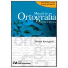 Manual de Ortografia   Teoria e Prática