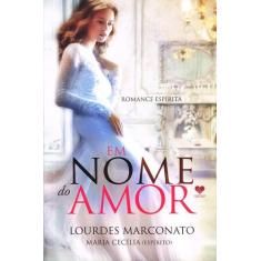 Livro - Em Nome do Amor