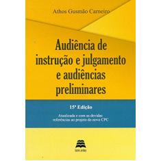 Audiência De Instrução E Julgamento E Audiências Preliminares
