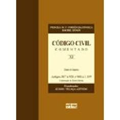 CÓDIGO CIVIL COMENTADO: Direitos de Empresa - Artigos 889 a 926 e 996 a 1.195 - v. XI: Direitos de Empresa - Artigos 887 a 926 e 996 a 1.195: Volume 11