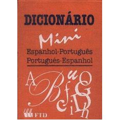 Minidicionário Espanhol-Português/ Português-Espanhol