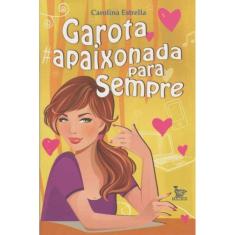 Garota Apaixonada Para Sempre
