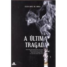 Livro Ultima Tragada, A - Harbra