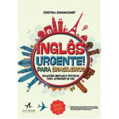 Livro - Inglês Urgente! Para Brasileiros