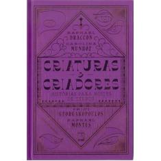 Livro - Criaturas e criadores: Histórias para noites de terror