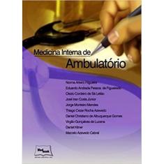 Medicina Interna de Ambulatório Capa comum – Edição padrão, 1 janeiro 2012