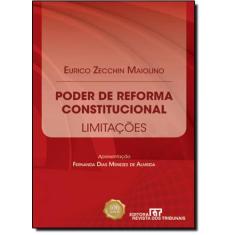 Poder De Reforma Constitucional - Revista Dos Tribunais