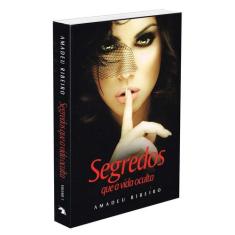 Segredos que a Vida Oculta - Vol. 1 - VIDA & CONSCIENCIA