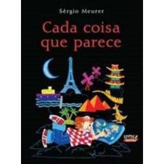 Cada Coisa Que Parece