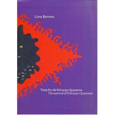 Zz-triste Fim De Policarpo Quaresma. - INSTITUTO CULTURAL CIDADE VIVA,