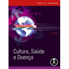 Livro - Cultura, Saúde E Doença