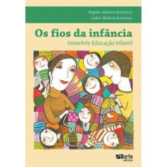 Fios da Infância, Os