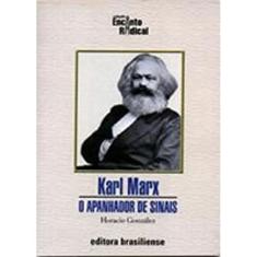 Karl Marx. O Apanhador de Sinais
