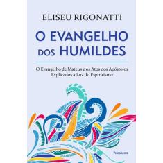 Livro - O Evangelho Dos Humildes