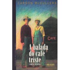 Livro A Balada Do Café Triste - Pablo Neruda