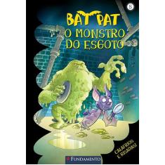 Livro - Bat Pat - O Monstro Do Esgoto