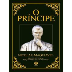 O Príncipe Maquiavel - Edição De Luxo