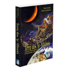 Terra dos Ay-Mhorés - EDITORA DO CONHECIMENTO