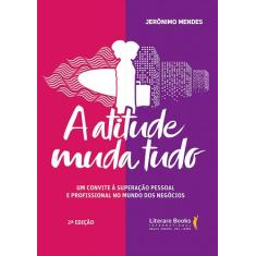 Livro - A atitude muda tudo