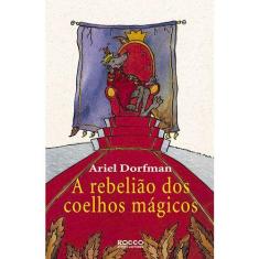 Livro - A rebelião dos coelhos mágicos