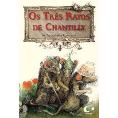 Os três ratos de Chantilly