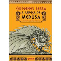Livro - A cabeça de Medusa: E outras lendas gregas