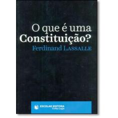 Que É Uma Constituição, O - Escolar Editora - Grupo Decklei