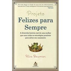 Projeto Felizes Para Sempre