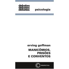 Livro - Manicômios, prisões e conventos