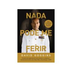 Livro - Nada pode me ferir - Editora Sextante