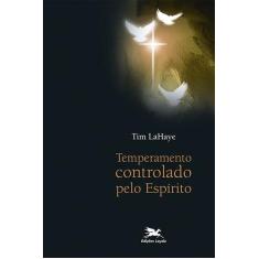 Livro - Temperamento controlado pelo Espírito