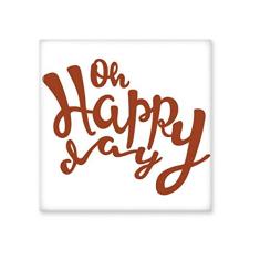 Adesivo brilhante de azulejo de cerâmica com citação "Happy Day"