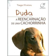 Duda, a reencarnação de uma cachorrinha