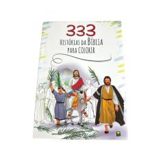 Livro Infantil 333 Histórias Da Bíblia Colorir Divertido