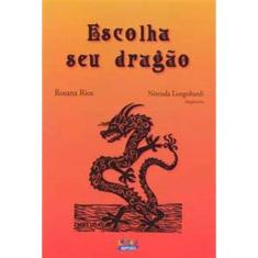 Escolha Seu Dragao (Capa Dura)