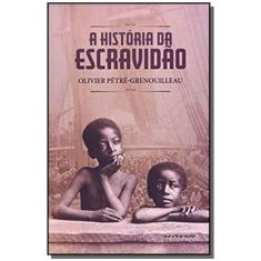Livro - A historia da escravidão