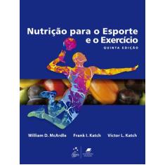 Livro - Nutrição para o Esporte e o Exercício