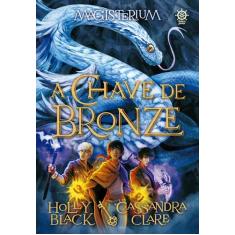 Livro - Magisterium: A chave de bronze (Vol. 3)