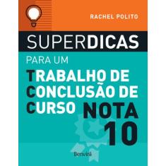 Livro - Superdicas para um trabalho de conclusão de curso nota 10