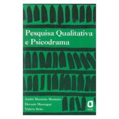 Pesquisa Qualitativa E Psicodrama