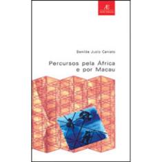 Percursos Pela África E Por Macau