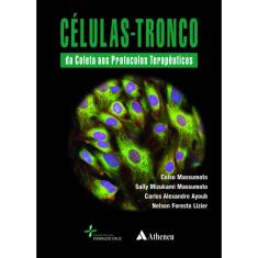 Célulastronco Da Coleta Aos Protocolos Teraêudicos 2ª Ed