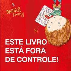 Livro - Este livro esta fora de controle!